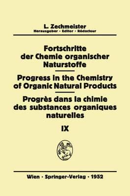 Fortschritte Der Chemie Organischer Naturstoffe/Progress in the Chemistry of Organic Natural Products/Progres Dans La Chimie Des Substances Organiques Naturelles