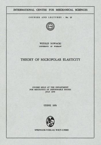 Theory of Micropolar Elasticity