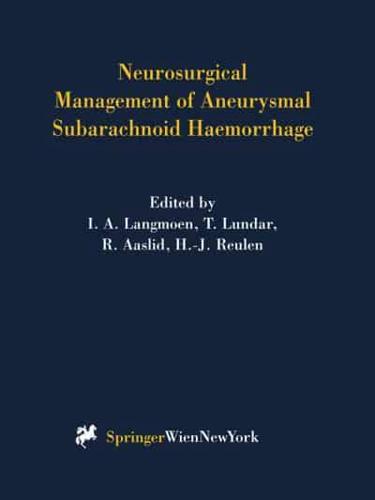 Neurosurgical Management of Aneurysmal Subarachnoid Haemorrhage