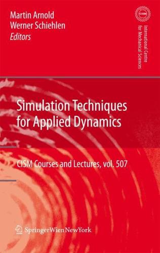 Simulation Techniques for Applied Dynamics