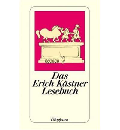 Das Erich Kastner Lesebuch