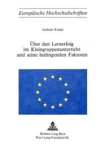 Uber Den Lernerfolg Im Kleingruppenunterricht Und Seine Bedingenden Faktoren