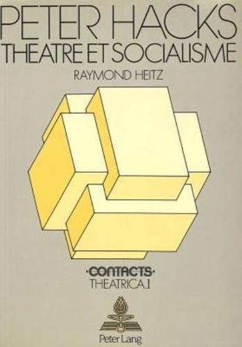 Peter Hacks - Theatre Et Socialisme