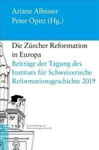 Die Zurcher Reformation in Europa