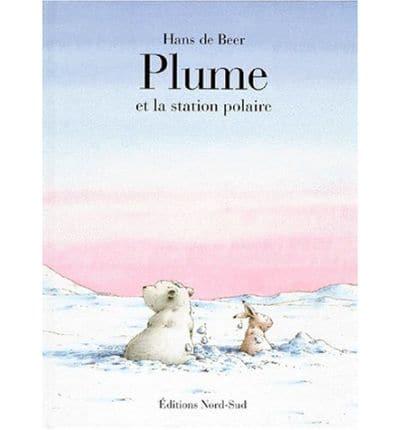 Plume Et LA Station Polaire