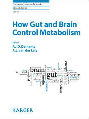 How Gut and Brain Control Metabolism