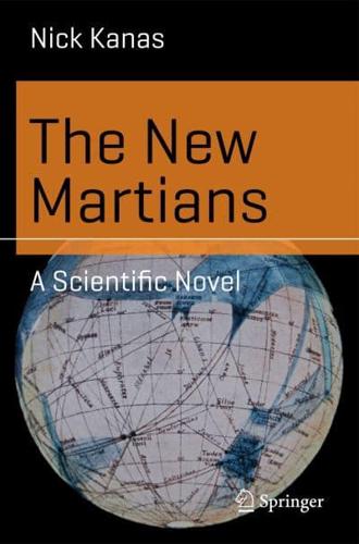 The New Martians : A Scientific Novel