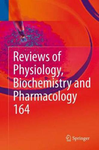 Reviews of Physiology, Biochemistry and Pharmacology. Volume 168