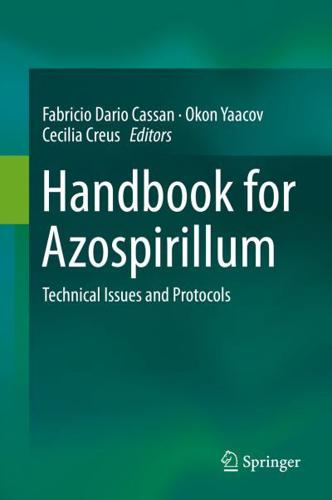 Handbook for Azospirillum : Technical Issues and Protocols