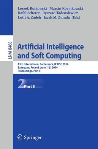 Artificial Intelligence and Soft Computing : 13th International Conference, ICAISC 2014, Zakopane, Poland, June 1-5, 2014, Proceedings, Part II