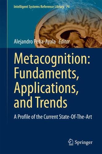 Metacognition: Fundaments, Applications, and Trends