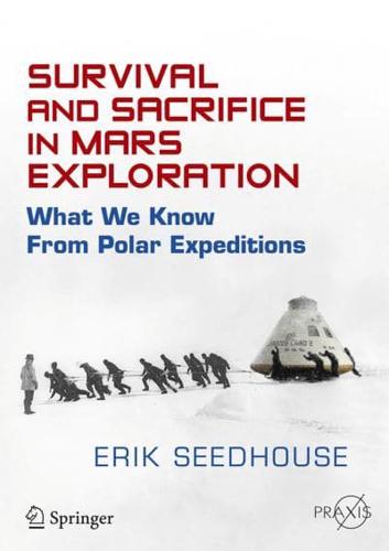 Survival and Sacrifice in Mars Exploration : What We Know from Polar Expeditions