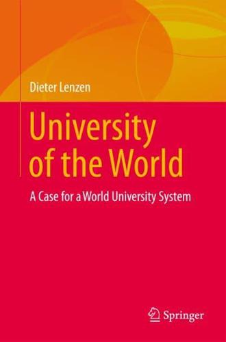 University of the World : A Case for a World University System