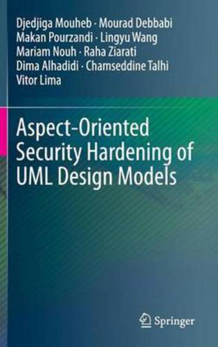 Aspect-oriented security hardening of UML design models