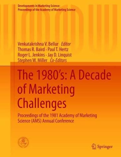 The 1980'S: A Decade of Marketing Challenges