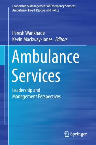 Ambulance Services : Leadership and Management Perspectives