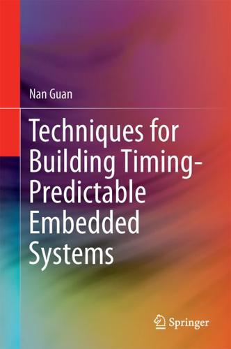 Techniques for Building Timing-Predictable Embedded Systems