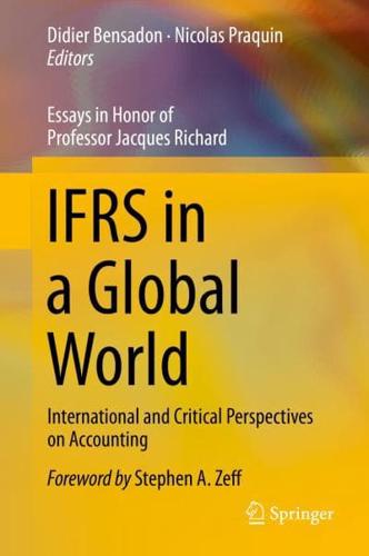 IFRS in a Global World : International and Critical Perspectives on Accounting