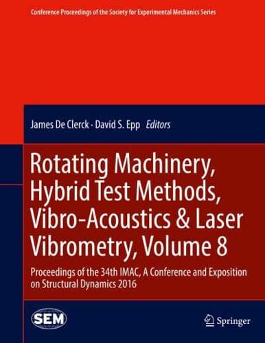 Rotating Machinery, Hybrid Test Methods, Vibro-Acoustics & Laser Vibrometry