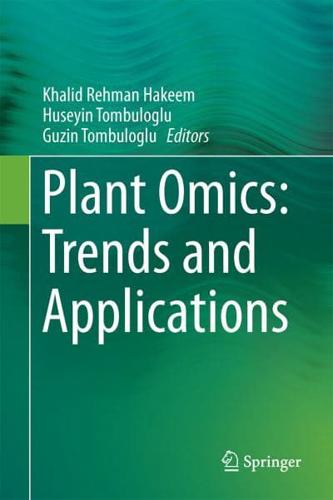 Plant Omics: Trends and Applications