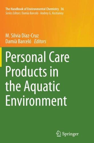 Personal Care Products in the Aquatic Environment