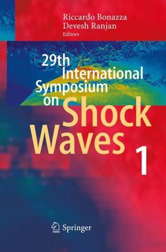 29th International Symposium on Shock Waves 1 : Volume 1