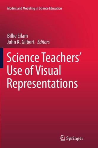 Science Teachers' Use of Visual Representations