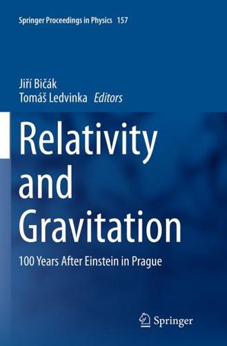 Relativity and Gravitation : 100 Years after Einstein in Prague