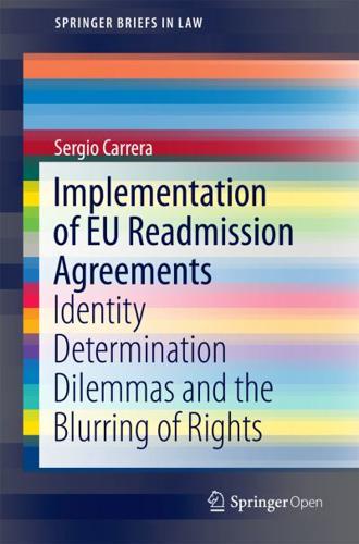Implementation of EU Readmission Agreements : Identity Determination Dilemmas and the Blurring of Rights