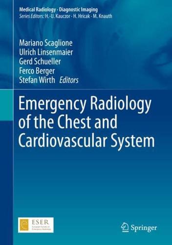 Emergency Radiology of the Chest and Cardiovascular System. Diagnostic Imaging