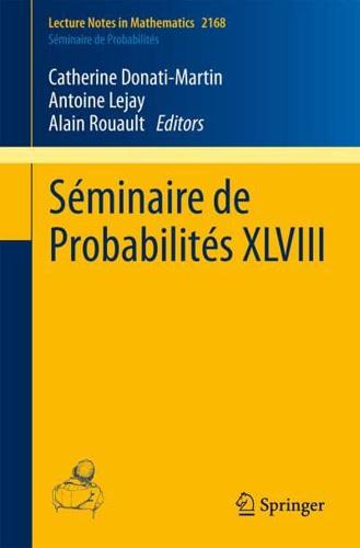 Séminaire De Probabilités XLVIII