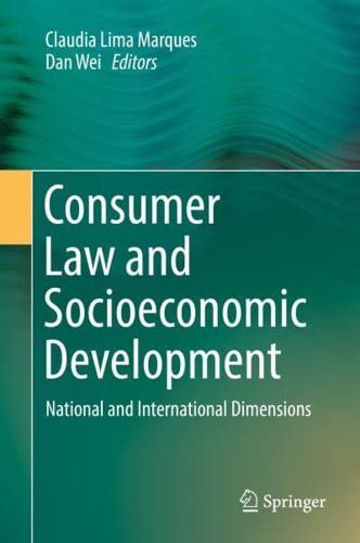 Consumer Law and Socioeconomic Development : National and International Dimensions