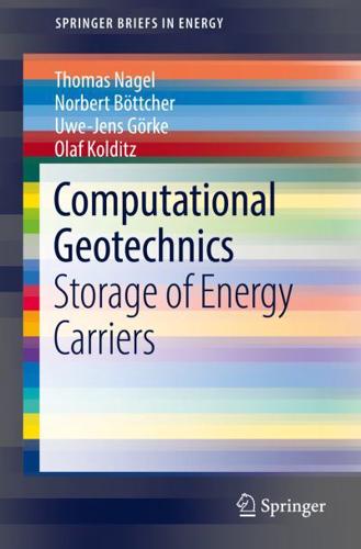 Computational Geotechnics : Storage of Energy Carriers