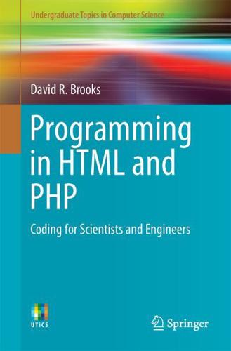 Programming in HTML and PHP : Coding for Scientists and Engineers