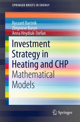 Investment Strategy in Heating and CHP : Mathematical Models