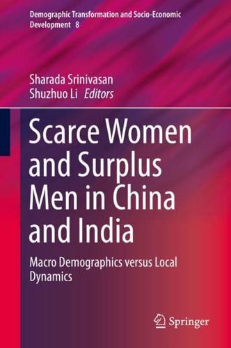 Scarce Women and Surplus Men in China and India : Macro Demographics versus Local Dynamics