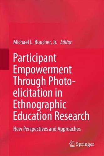 Participant Empowerment Through Photo-Elicitation in Ethnographic Education Research