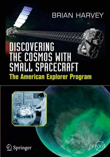 Discovering the Cosmos With Small Spacecraft Space Exploration