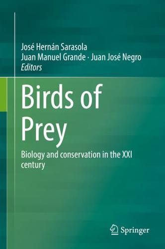 Birds of Prey : Biology and conservation in the XXI century