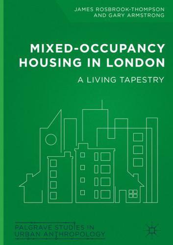 Mixed-Occupancy Housing in London : A Living Tapestry