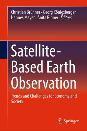 Satellite-Based Earth Observation : Trends and Challenges for Economy and Society
