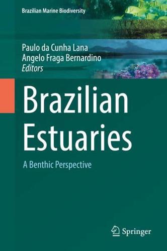 Brazilian Estuaries : A Benthic Perspective