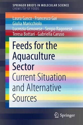 Feeds for the Aquaculture Sector : Current Situation and Alternative Sources