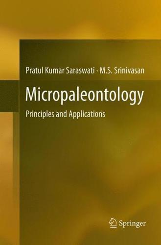 Micropaleontology : Principles and Applications