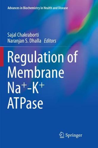 Regulation of Membrane Na+-K+ ATPase