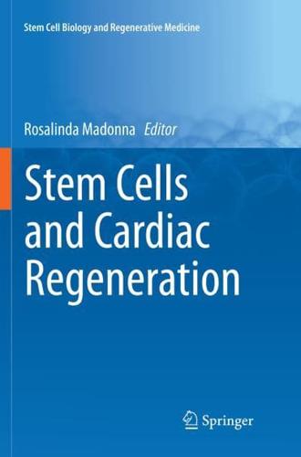 Stem Cells and Cardiac Regeneration