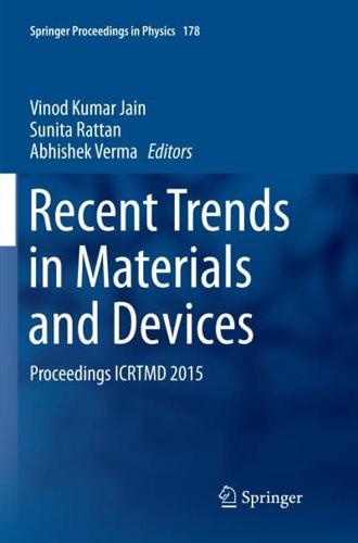 Recent Trends in Materials and Devices : Proceedings ICRTMD 2015