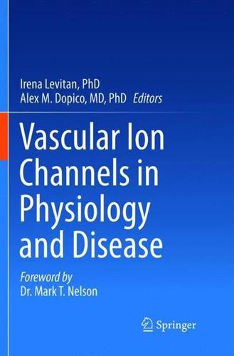 Vascular Ion Channels in Physiology and Disease