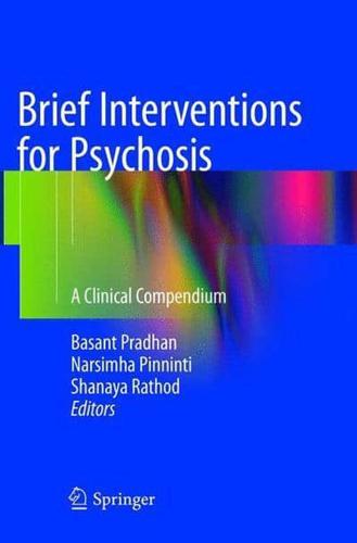 Brief Interventions for Psychosis