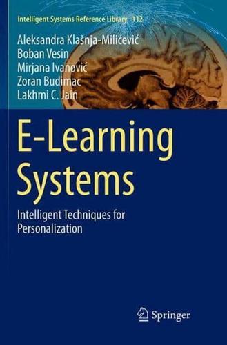 E-Learning Systems : Intelligent Techniques for Personalization